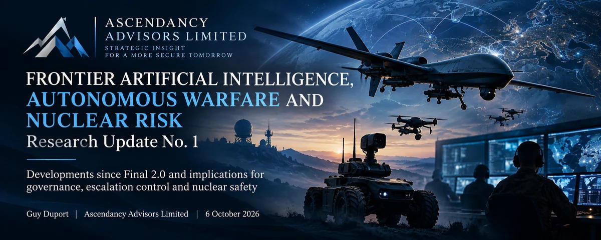 Frontier Artificial Intelligence, Autonomous Warfare and Nuclear Risk — AAL Research Update No. 1, with unmanned aircraft, drones and robotic ground systems